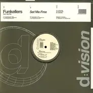Funkellers - Set Me Free