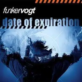 Funker Vogt - Date of Expiration