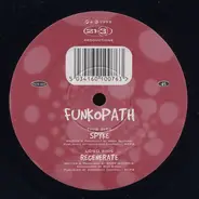 Funkopath - Spyke / Regenerate