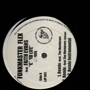 Funkmaster Flex Featuring Faith Evans - 'Good Life' The Remixes