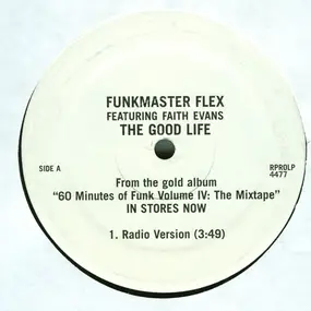 Funkmaster Flex Featuring Faith Evans - The Good Life