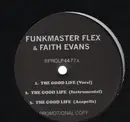 12inch Vinyl Single - Funkmaster Flex  Featuring  Faith Evans - The Good Life