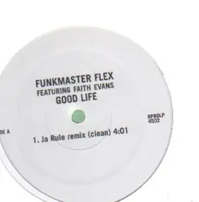 Funkmaster Flex Featuring Faith Evans - Good Life