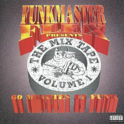 Funkmaster Flex - The Mix Tape Volume 1 (60 Minutes Of Funk)