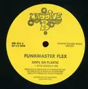12inch Vinyl Single - Funkmaster Flex - Dope On Plastic