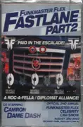 MC - Funkmaster Flex - Fast Lane Part 2