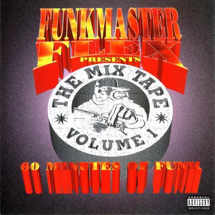 Funkmaster Flex - 60 Minutes Of Funk - The Mix Tape Volume I