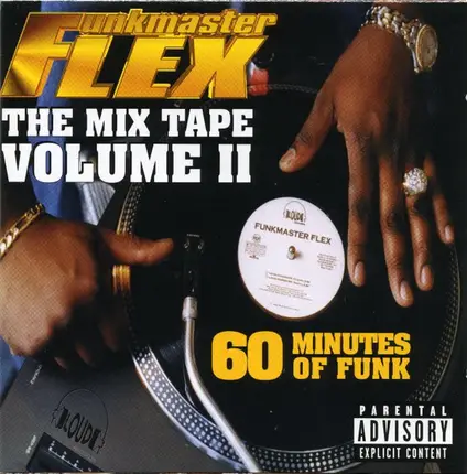 Funkmaster Flex - 60 Minutes Of Funk - The Mix Tape Volume II