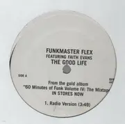 12inch Vinyl Single - Funkmaster Flex  Featuring  Faith Evans - The Good Life