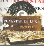 Funkstar De Luxe - Itch It Up