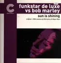12inch Vinyl Single - Funkstar De Luxe vs Bob Marley - Sun Is Shining (2004 Remixes)