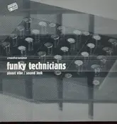 Funky Technicians - Planet Vibe/Second Look