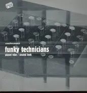 Funky Technicians - Planet Vibe/Second Look