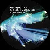 Funky Transport - Escape From Thrash Tango