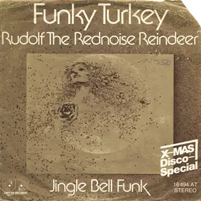 Funky Turkey - Rudolf The Rednoise Reindeer