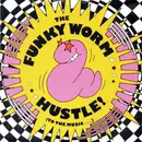 7inch Vinyl Single - Funky Worm - Hustle! (To The Music...)