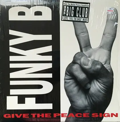 Funky B. - Give The Peace Sign