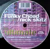 12inch Vinyl Single - Funky Choad Featuring Nick Skitz - The Ultimate