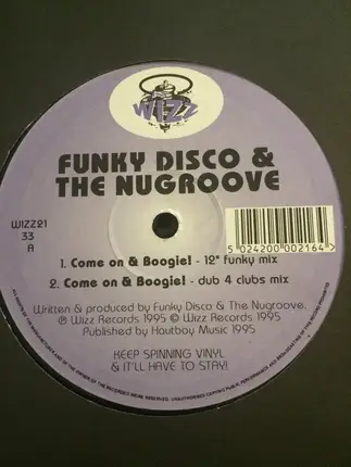 Funky Disco & Nu Groove - Come On & Boogie!