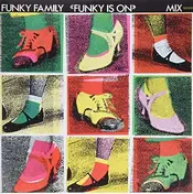 Funky Family - Funky is On