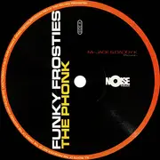 12inch Vinyl Single - Funky Frosties - The Phonk