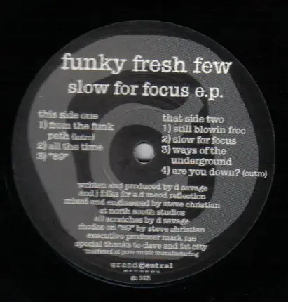 Funky Fresh Few - Slow For Focus E.P.