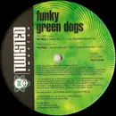 2 x 12inch Vinyl Single - Funky Green Dogs - The Way