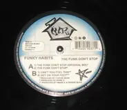 Funky Habits - The Funk Don't Stop