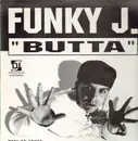 12inch Vinyl Single - Funky J - Butta