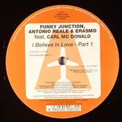 Funky Junction - I Believe In Love (Part 1)