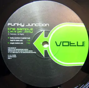 Funky Junction - The Sample (Let's Get Jazzy)