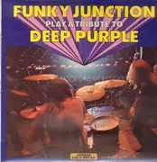 LP - Funky Junction - Play A Tribute To Deep Purple