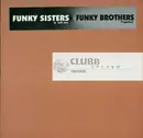 12inch Vinyl Single - Funky Sisters / Funky Brothers - U' Left Me / Together
