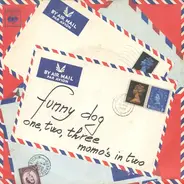 Funny Dog - One, Two, Three / Momo's In Two