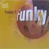 12inch Vinyl Single - Funny F - Funky