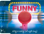 CD Single - Funny - Sing A Song (All Night Long)