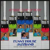Funny House Jazzband - A Fresh Coat Of Paint