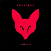 12inch Vinyl Single - Fuchsbau - Null/Eins