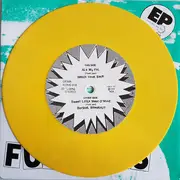 7inch Vinyl Single - Fuck Ups - Al's My Pal - Yellow Vinyl