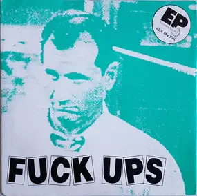 Fuck Ups - Al's My Pal