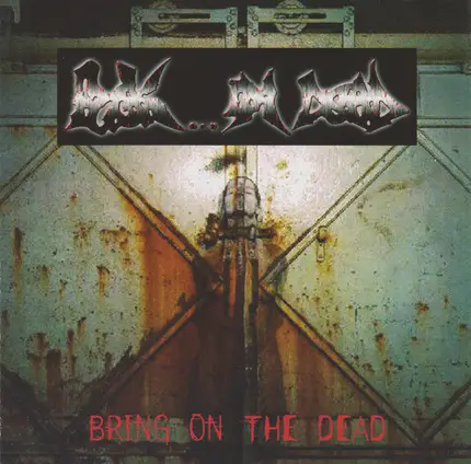 Fuck... I'm Dead - Bring On The Dead