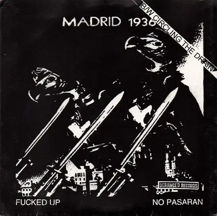 Fucked Up - No Pasaran B/W Circling The Drain