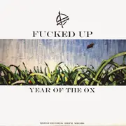 12inch Vinyl Single - Fucked Up - Year Of The Ox - +insert
