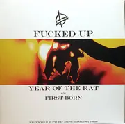 12inch Vinyl Single - Fucked Up - Year Of The Rat B/W First Born