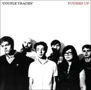 Fucked UP - Couple Tracks:Singles 2002-2009