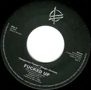 7inch Vinyl Single - Fucked Up - Dangerous Fumes