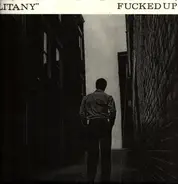Fucked Up - Litany