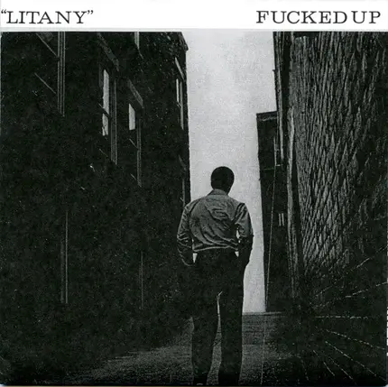 Fucked Up - Litany