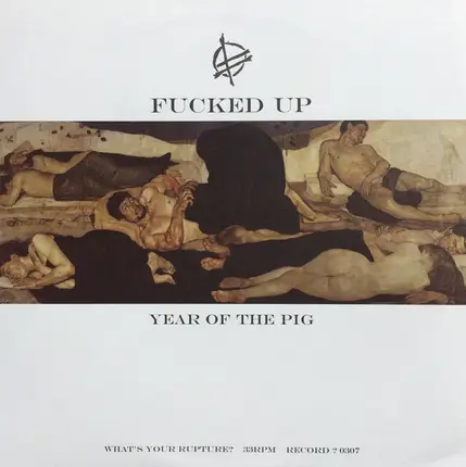 Fucked Up - YEAR OF THE PIG
