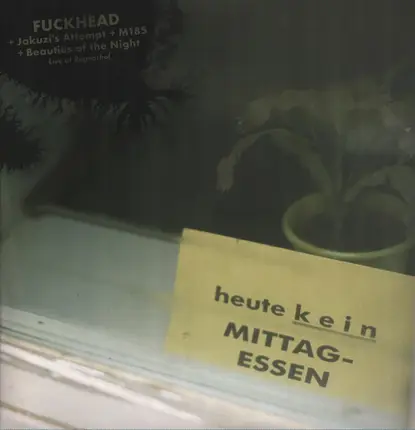 Fuckhead + M185 + Jakuzi's Attempt + Beauties Of The Night - Live At Ragnarhof